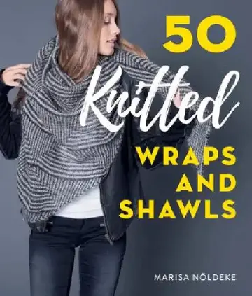 Cover of 50 Knitted Wraps & Shawls