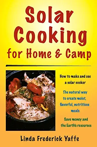 Cover of Solar Cooking for Home & Camp