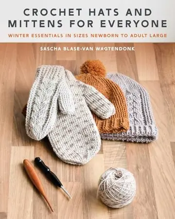 Cover of Crochet Hats and Mittens for Everyone