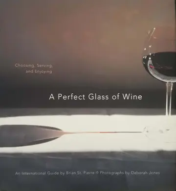 Cover of A Perfect Glass of Wine