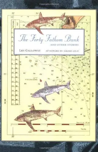 Cover of The Forty Fathom Bank and Other Stories