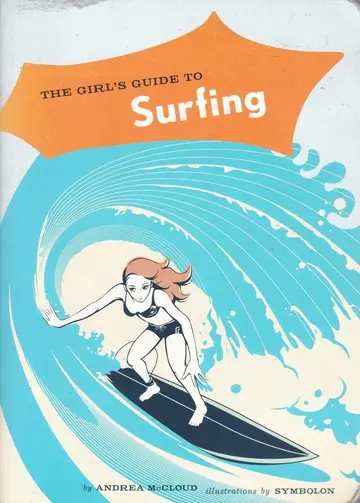 Cover of The Girl's guide to Surfing