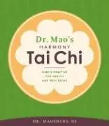 Cover of Dr. Mao's Harmony Tai Chi