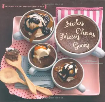 Cover of Sticky, Chewy, Messy, Gooey