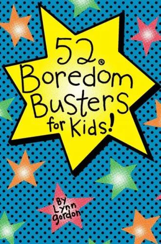 Cover of 52 Bordom Busters for Kids
