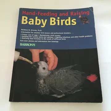 Cover of Hand-Feeding and Raising Baby Birds