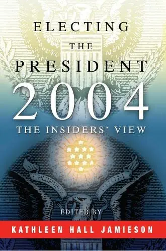 Cover of Electing the President, 2004