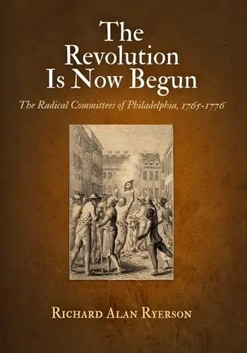 Cover of The Revolution Is Now Begun