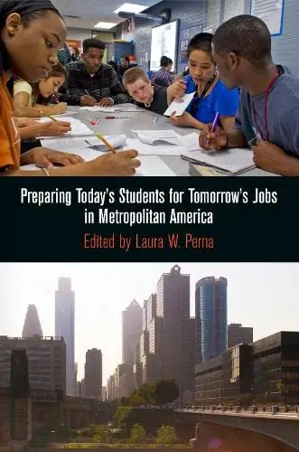 Cover of Preparing Today's Students for Tomorrow's Jobs in Metropolitan America
