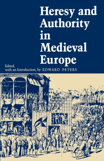 Cover of Heresy and Authority in Medieval Europe