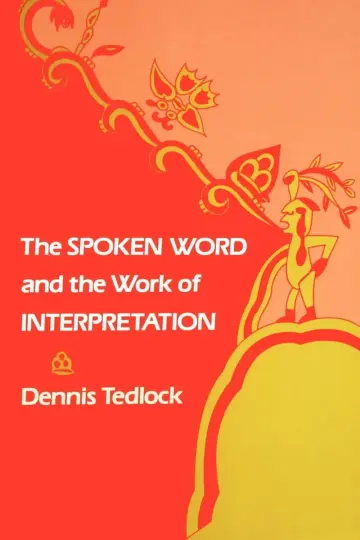 Cover of The Spoken Word and the Work of Interpretation