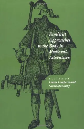 Cover of Feminist Approaches to the Body in Medieval Literature