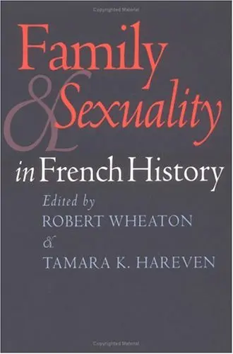 Cover of Family and Sexuality in French History