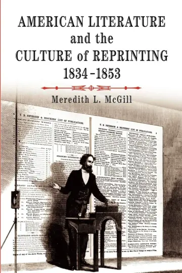 Cover of American Literature and the Culture of Reprinting, 1834-1853