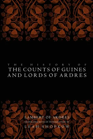 Cover of The History of the Counts of Guines and Lords of Ardres