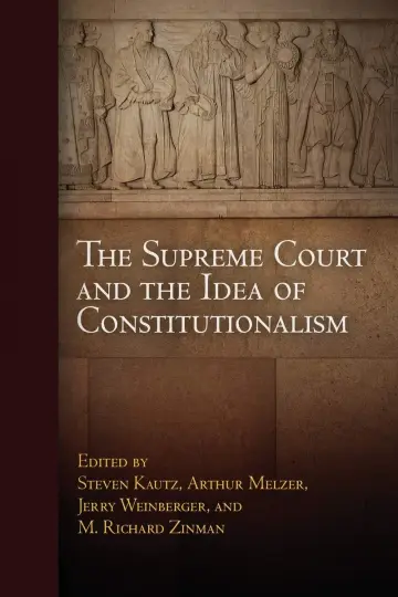 Cover of The Supreme Court and the Idea of Constitutionalism