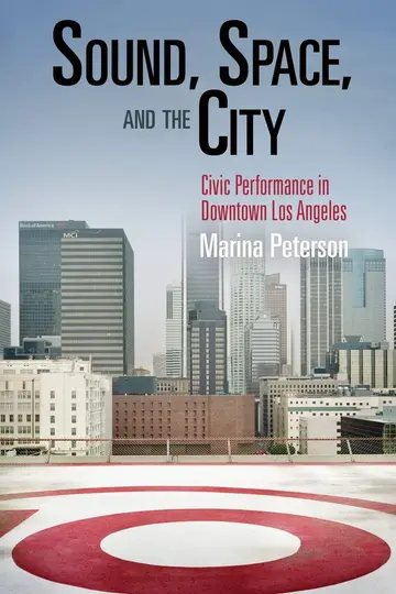 Cover of Sound, Space, and the City