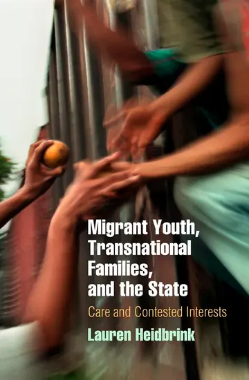 Cover of Migrant Youth, Transnational Families, and the State
