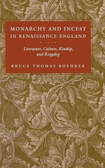 Cover of Monarchy and Incest in Renaissance England