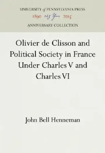 Cover of Olivier de Clisson and Political Society in France Under Charles V and Charles VI