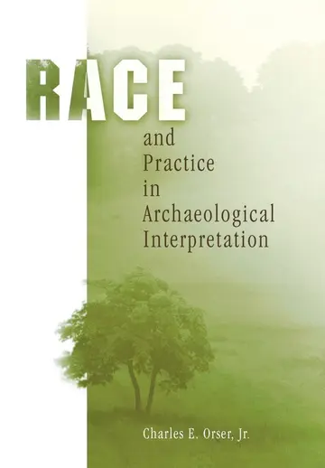 Cover of Race and Practice in Archaeological Interpretation