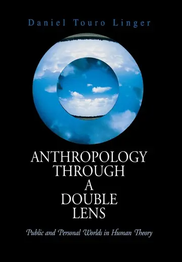 Cover of Anthropology Through A Double Lens