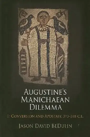 Cover of Augustine's Manichaean Dilemma, Volume 1