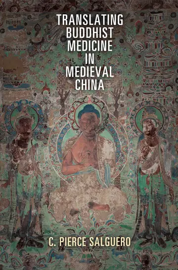 Cover of Translating Buddhist Medicine in Medieval China