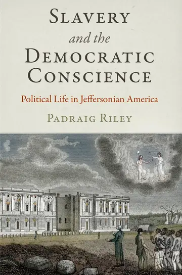 Cover of Slavery and the Democratic Conscience