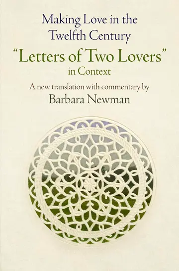 Cover of Making Love in the Twelfth Century