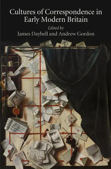 Cover of Cultures of Correspondence in Early Modern Britain