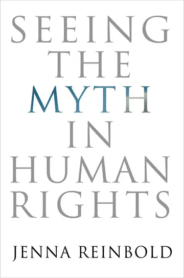 Cover of Seeing the Myth in Human Rights