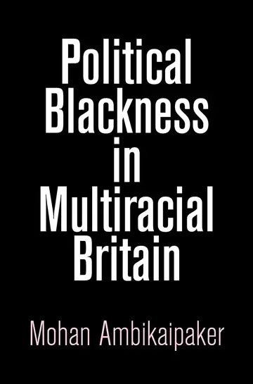 Cover of Political Blackness in Multiracial Britain
