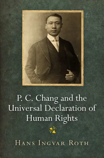 Cover of P. C. Chang and the Universal Declaration of Human Rights