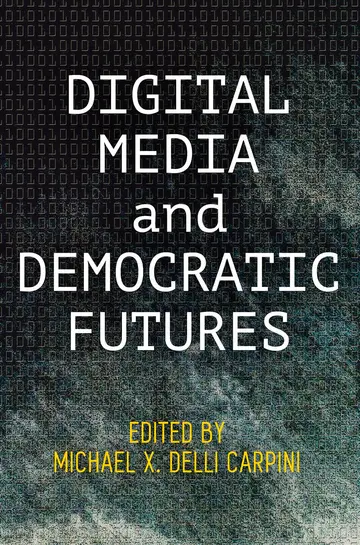 Cover of Digital Media and Democratic Futures
