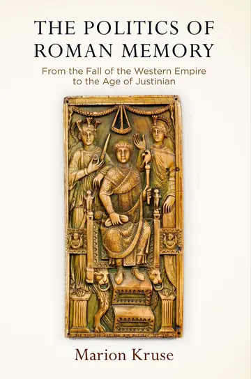 Cover of The Politics of Roman Memory