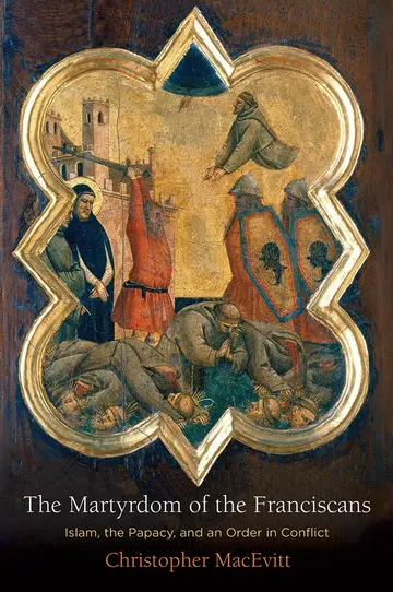 Cover of The Martyrdom of the Franciscans