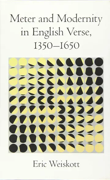 Cover of Meter and Modernity in English Verse, 1350-1650