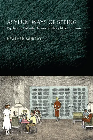 Cover of Asylum Ways of Seeing