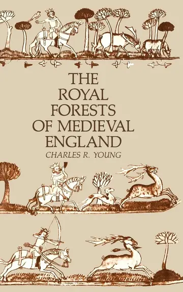 Cover of The Royal Forests of Medieval England