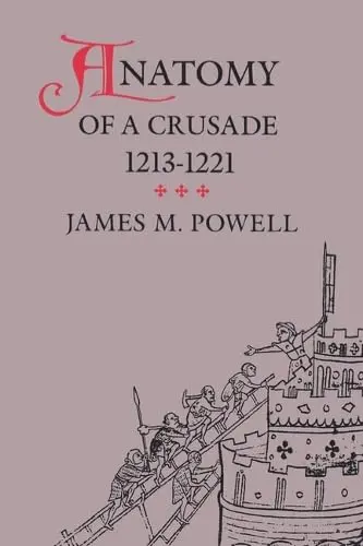 Cover of Anatomy of a Crusade, 1213-21