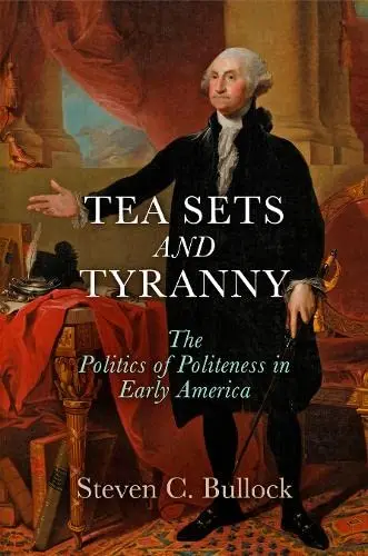 Cover of Tea Sets and Tyranny