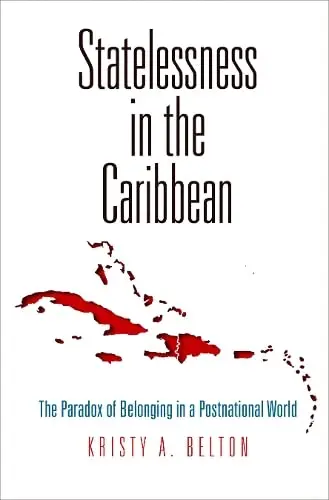 Cover of Statelessness in the Caribbean