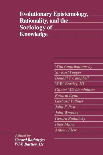 Cover of Evolutionary Epistemology, Rationality, and the Sociology of Knowledge
