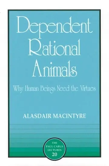 Cover of Dependent Rational Animals