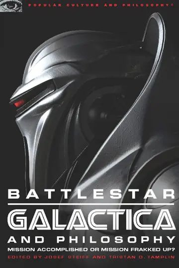 Cover of Battlestar Galactica and Philosophy