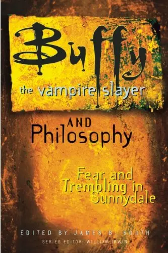 Cover of Buffy the Vampire Slayer and Philosophy