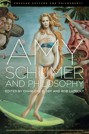Cover of Amy Schumer and Philosophy