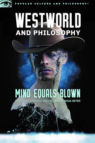Cover of Westworld and Philosophy