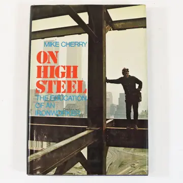 Cover of On High Steel ~ the Education of an Ironworker
